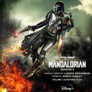 Joseph Shirley, Ludwig Goransson - The Mandalorian: Season 3 - Vol. 1 (Chapters 17-20) (2023)