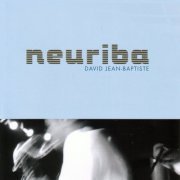 David Jean-Baptiste - Neuriba (1998)