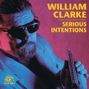 William Clarke - Serious Intentions (1992)