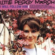 Peggy March - I Will Follow Him (1963)