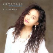 Yui Asaka - CRYSTALS ～25th Anniversary Best～ (2010)