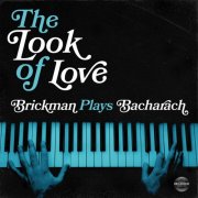 Jim Brickman - The Look of Love: Brickman Plays Bacharach (2023)