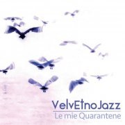 Romeo Velluto - Le mie quarantene (2021)