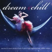 VA - Dream & Chill (2012)