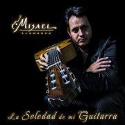Misael - La Soledad De Mi Guitarra (2026)