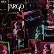 Fargo - I See It Now (1969)(LP)