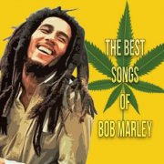 Bob Marley & The Wailers - The Best Songs Of Bob Marley (2024)