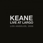 Keane - Live At Largo (2021)