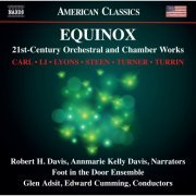 Thomas Schuttenhelm, Robert H. Davis, Annmarie Davis, Foot in the Door Ensemble, The Hartt School, Glen Adsit, Edward Cumming - Equinox: 21st-Century Orchestral & Chamber Works (2023)