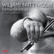 Ostrobothnian Chamber Orchestra & Juha Kangas - Wiljami Niittykoski: Works for String Orchestra (2022) [Hi-Res]