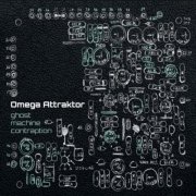 Omega Attraktor - Ghost Machine Contraption (2026)