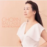 Michie Koyama - Chopin: Ballades (2005)