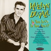 Huelyn Duvall - Is You Is or Is You Ain't? (1996)