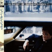 Jon Bon Jovi - Destination Anywhere (Japan Reissue) (2013) CD-Rip