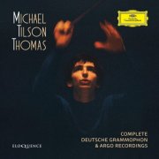 Michael Tilson Thomas - Complete Deutsche Grammophon & Argo Recordings (2024)