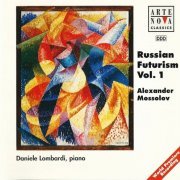 Daniele Lombardini - Russian Futurism, Vol. 1: Alexander Mossolov (1997)