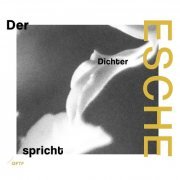 Esche - Der Dichter spricht (2018) [Hi-Res]