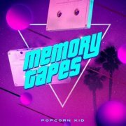 Popcorn Kid - Memory Tapes (2021)