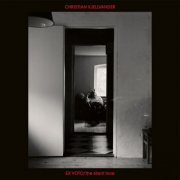 Christian Kjellvander - Ex Voto / The Silent Love (2025) [Hi-Res]