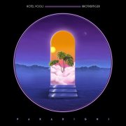 Hotel Pools & Brothertiger - Paradigms (2025) [Hi-Res]