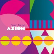 Dejan Terzić AXIOM - Grow (2026) [Hi-Res]
