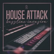 VA - House Attack - Bassline Invasion, Vol.11 (2026)