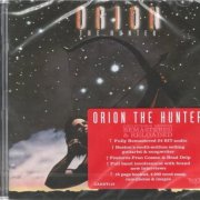 Orion The Hunter - Orion The Hunter (1984) [2011 Rock Candy Remastered]