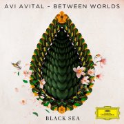 Avi Avital, Between Worlds - BLACK SEA - EP (2025) [Hi-Res]