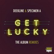 Deekline & Specimen A - Get Lucky (The Album Remixes) (2022)