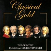 VA - Classical Gold - The Greatest Classical Collection Ever (50 CD) (2007)