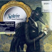 Chantal Chamberland - Soiree (2014) [2022 SACD]