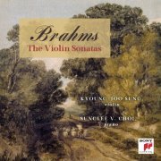 Kyoung-Joo Sung, Sunglee V. Choi - Brahms The Violin Sonatas (2023)
