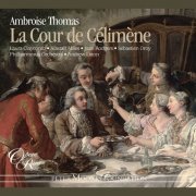 Laura Claycomb, Joan Rodgers, Andrew Litton, Philharmonia Orchestra - Thomas: La Cour de Célimène (2020) [Hi-Res] [MQA]