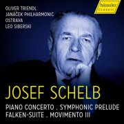 Oliver Triendl, Janáček Philharmonic Ostrava and Leo Siberski - Schelb: Orchestral Works (2025) [Hi-Res]