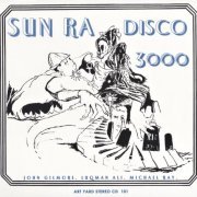 Sun Ra - Disco 3000 (1978) [2009]