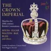 Tom Higgins, London Symphonic Concert Band - The Crown Imperial (2014) [Hi-Res]