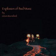 Simon Steensland - Explosion of Bad Music (2026) [Hi-Res]