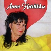 Anne Hartikka - 2003 - 2018 (2020)