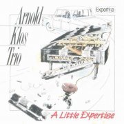 Arnold Klos Trio - A Little Expertise (1989)