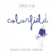 Romain Pilon - Colorfield (2013)