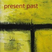 Harri Ihanus - Present Past (2006)