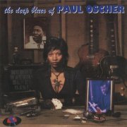 Paul Oscher - The Deep Blues Of Paul Oscher (1996)