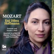 Eni Dibra Hoffmann - Mozart: Fantasia in C Minor, K. 475 - Sonata in C Minor, K. 457 - Quartet in G Minor, K. 478 (2026) [Hi-Res]