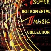 VA - Super Instrumental Collection Volume 1-30 [30CD] (1994-1999)