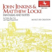 Music's Re-creation - Jenkins & Locke: Fantasias and Suites (2004)