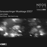 Elliott Sharp, Bernhard Lang - Donaueschinger Musiktage 2007 - War Zones (2013)