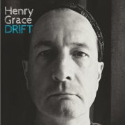 Grace Henry - Drift (2025)