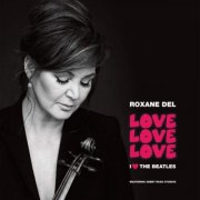 Roxane Del - Love, Love, Love (2016)