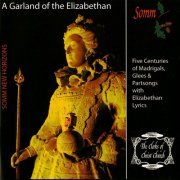 The Clerks of Christ Church - A Garland of the Elizabethan (2014)