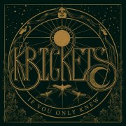 The Krickets - If You Only Knew (2025)